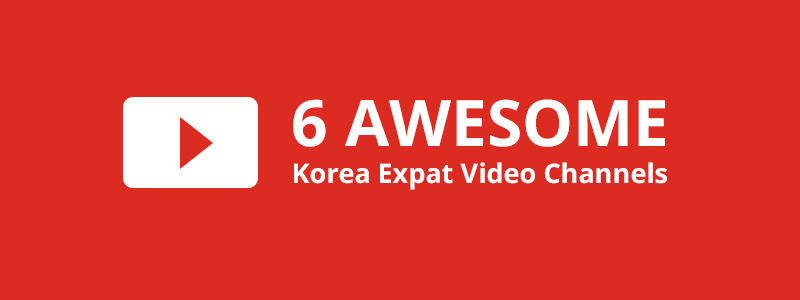 Korea-Expat-Video-Channels